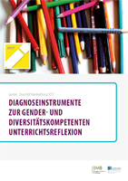 Cover Diagnoseinstrumente zur Gender- und Diversitätsorientierten Unterrichtsreflexion